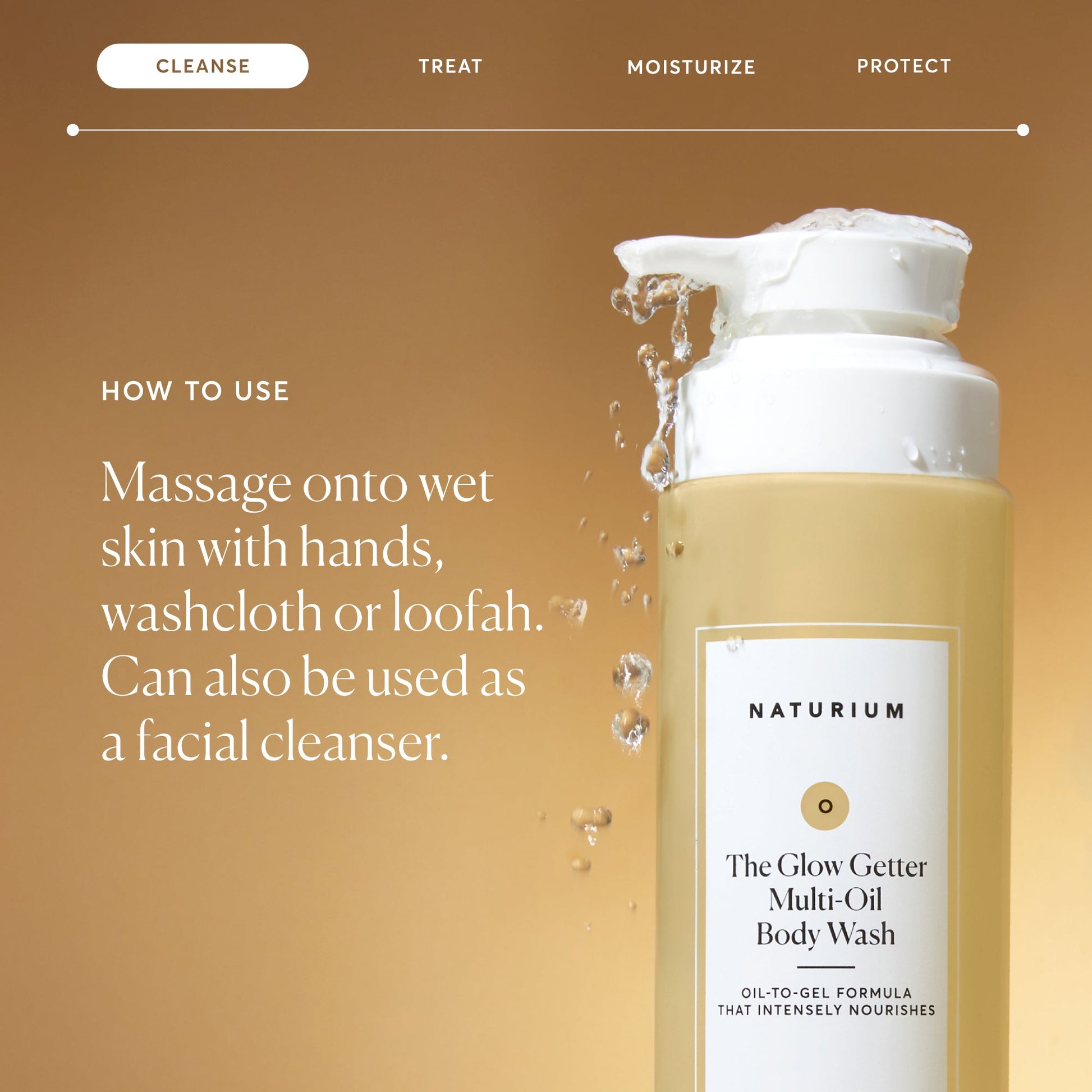 the-glow-getter-multi-oil-hydrating-body-wash-y8 NATR-40001-Alt-Images-The-Glow-Getter-Multi-Oil-Body-Wash-04_830fcb56-6eaa-41f6-ad66-6cdcd333d0d7.jpg